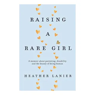 Raising a Rare Girl