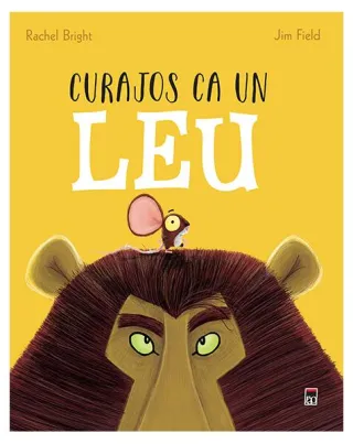 Curajos ca un leu