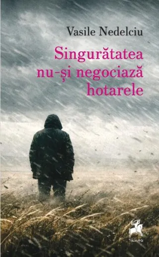 Singurătatea nu-și negociază hotarele
