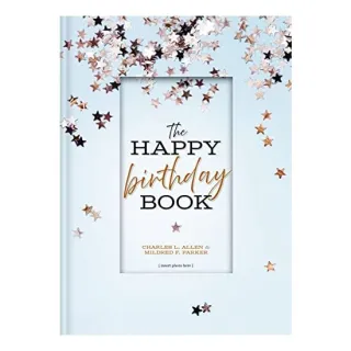 Happy Birthday Book, Charles L. Allen, Mildred F. Parker