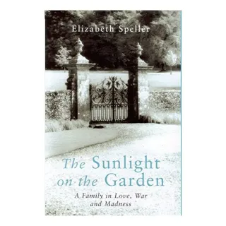 The Sunlight on the Garden, Elizabeth Speller