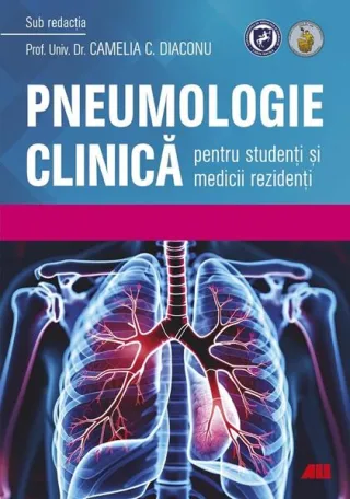 Pneumologie clinică pentru studenţi şi medicii rezidenți