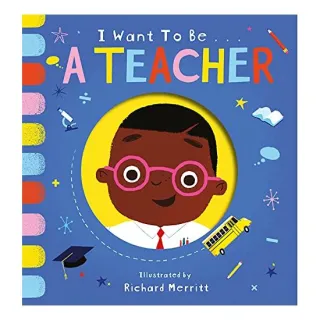I Want to Be a Teacher
