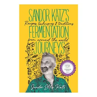 Sandor Katz's Fermentation Journeys, Sandor Ellix Katz