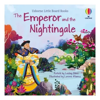 Little Board Books the Emperor and the Nightingale