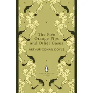 The Five Orange Pips and Other Cases