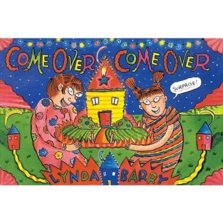 Come Over, Come Over