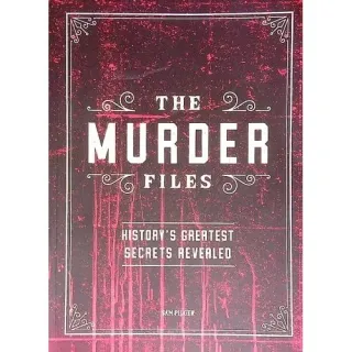Murder Files- History's Greatest Secrets Revealed