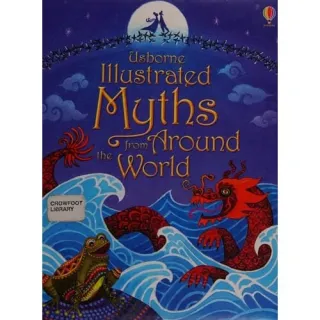 Illustrated Myths from Around the World (Illustrated Story Collections)