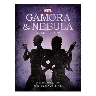 Gamora and Nebula Sisters in Arms