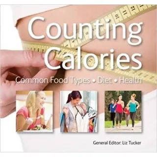 Counting Calories: Common Food Types • Diet • Health