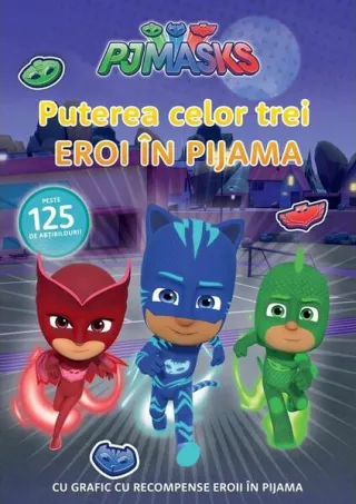 PJMASKS: Puterea celor trei Eroi in Pijama!