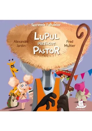 Secretele Fabulelor. Lupul prefacut pastor