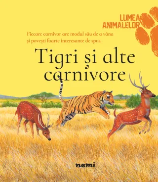 Tigri și alte carnivore