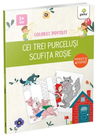 Cei trei purceluși & Scufița Roșie