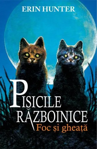Pisicile războinice. Foc și Gheață (Vol. 2)