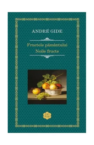 Fructele pământului. Noile fructe