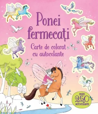 Ponei fermecați. Carte de colorat cu autocolante
