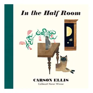 In the Half Room, Carson Ellis