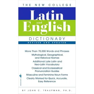 The New College Latin & English Dictionary, Revised and Updated