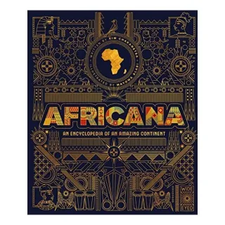 Africana - An Encyclopedia of an Amazing Continent, Mayowa Alabi, Kim Chakanetsa