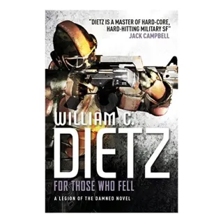For Those Who Fell (A Legion of the Damned Novel)