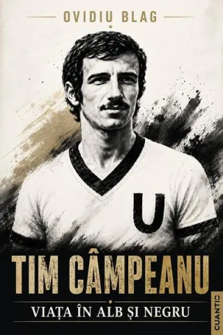 Tim Câmpeanu – Viața în alb și negru