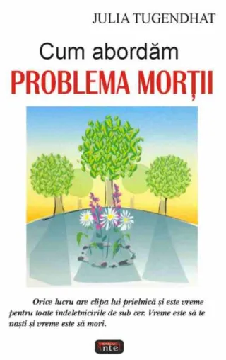 Cum abordăm problema morţii