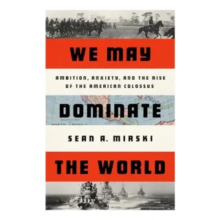 We May Dominate the World