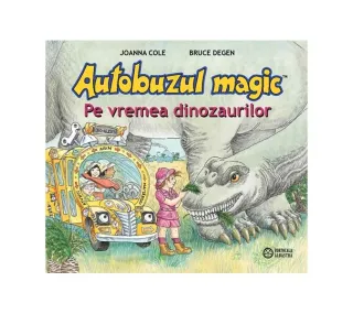 Pe vremea dinozaurilor