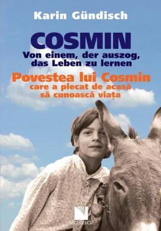 Cosmin / Povestea lui Cosmin (ediție bilingvă)