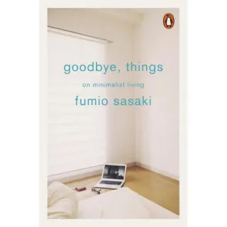 Goodbye, Things