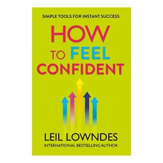 How to Feel Confident