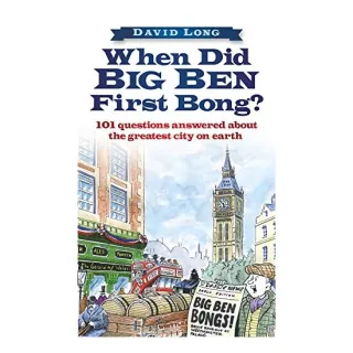When Did Big Ben First Bong 101 Questions Answered About The Greatest City On Earth