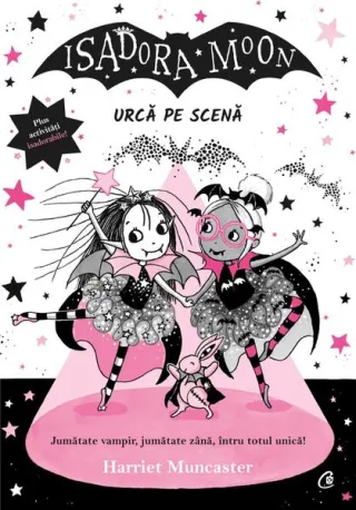 Isadora Moon urcă pe scenă (Vol. 10)