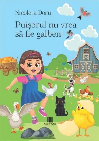 Puișorul nu vrea să fie galben!