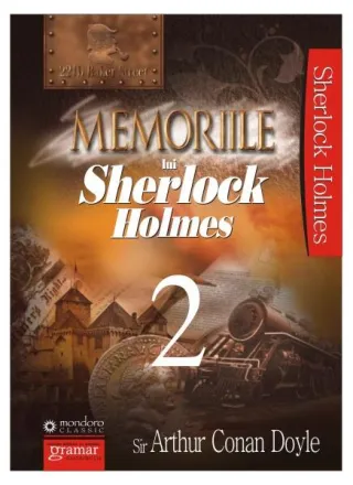 Memoriile lui Sherlock Holmes (Vol.2)