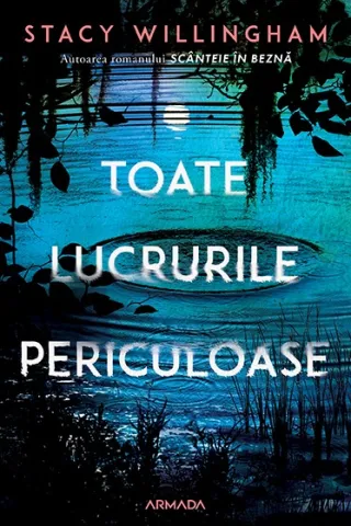 Toate lucrurile periculoase