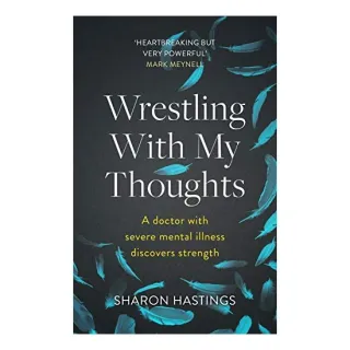 Wrestling with My Thoughts