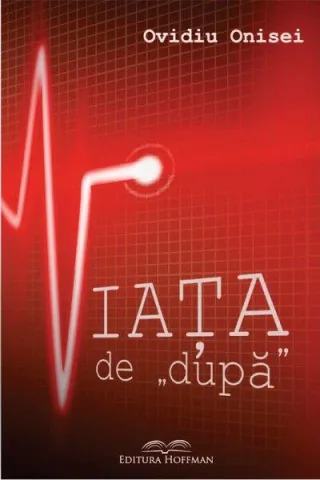 Viața de „după”