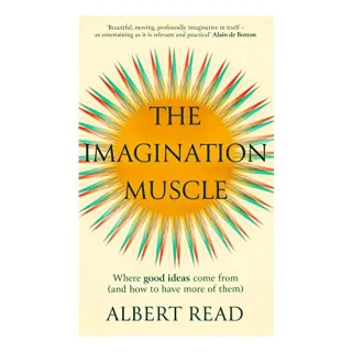 The Imagination Muscle