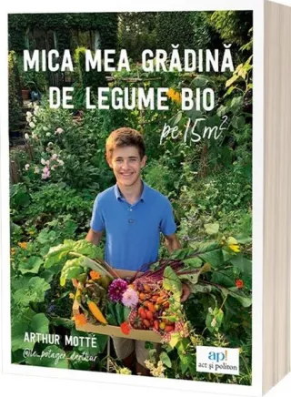 Mica mea grădină de legume bio pe 15m²