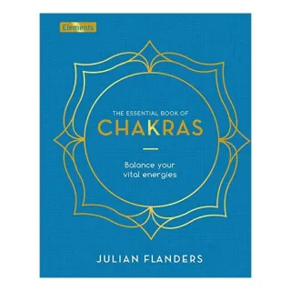 Essential Book of Chakras, Julian Flanders, Charles Webster Leadbeater