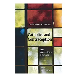 Catholics and Contraception