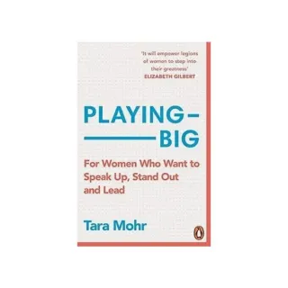 Playing Big