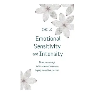 Emotional sensitivity and intensity