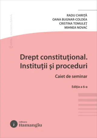 Drept constituțional. Instituții și proceduri. Caiet de seminar
