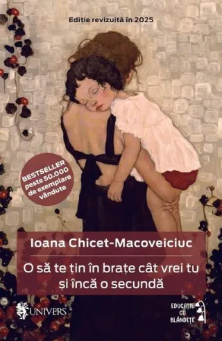 O să te țin în brațe cât vrei tu și încă o secundă