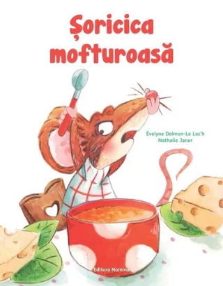 Șoricica mofturoasă