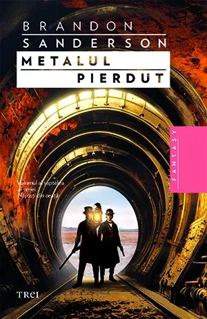 Metalul pierdut (seria Născuţi din ceaţă, vol. 7)